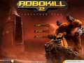 Robokill 2 online jolasteko