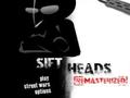 Sift Heads Remasterized online jolasteko