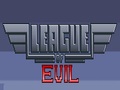 Evil Of League online jolasteko