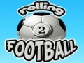 Football 2 Rolling online jolasteko